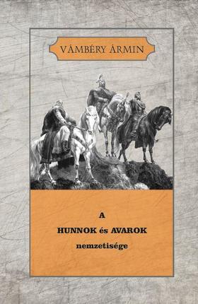 A HUNNOK és AVAROK nemzetisége