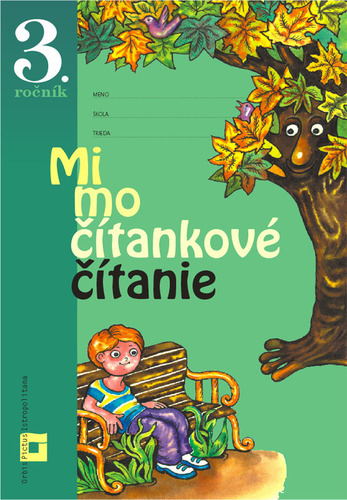 Mimočítankové čítanie 3 – pre ZŠ