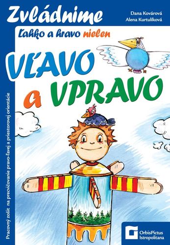 Zvládnime ľahko a hravo 1: Nielen vľavo a vpravo