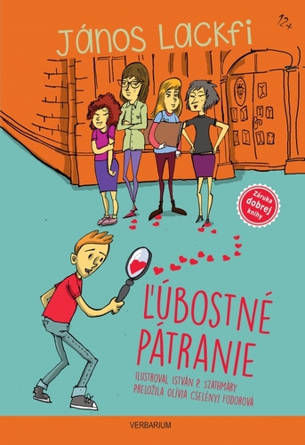 Ľúbostné pátranie - János Lackfi,István P. Száthmary,Olívia Cselényi Fodorová