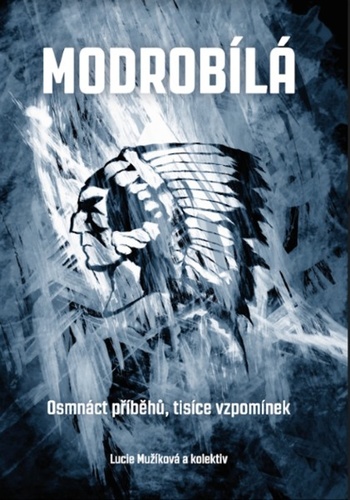 Modrobílá - Lucie Mužíková,Jan Picka