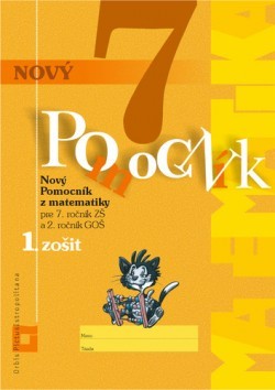 Nový pomocník z matematiky 7 - 1. časť pracovná učebnica - Iveta Kohanová,Soňa Švecová