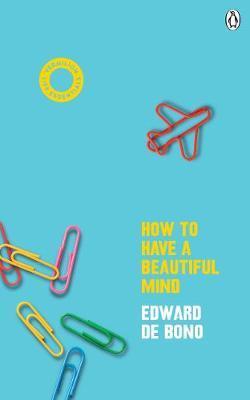 How To Have A Beautiful Mind - Classic Edition