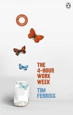 The 4-Hour Work Week - Classic Edition