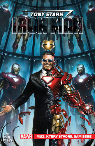 Tony Stark - Iron Man - Muž, který stvořil sám sebe