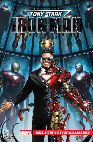 Tony Stark - Iron Man - Muž, který stvořil sám sebe - Dan Slott,Štěpán Kopřiva,Valerio