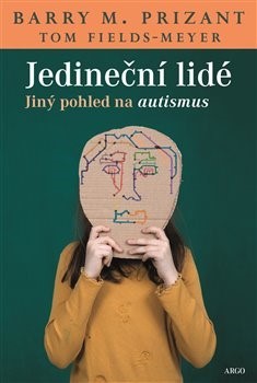 Jedineční lidé - Tom Fields-Meyer,Barry M. Prizant