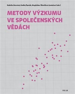 Metody výzkumu ve společenských vědách - Kolektív autorov