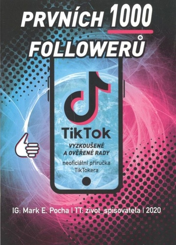 Prvních 1000 followerů - Mark E. Pocha