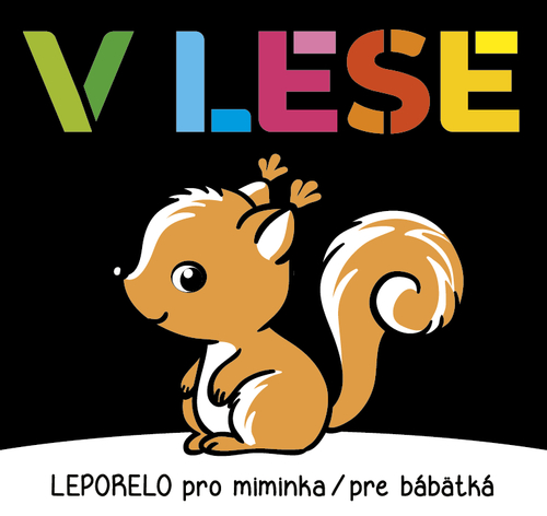 V lese - Leporelo pro miminka/pre bábätká