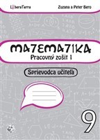 Matematika 9 - Pracovný zošit 1 - Sprievodca učiteľa