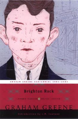 Brighton Rock (penguin Classics Deluxe Edition)