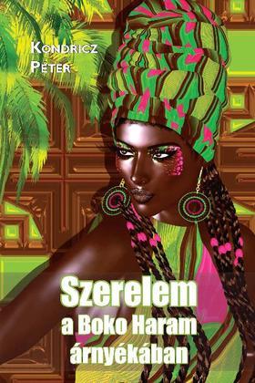 Szerelem a Boko Haram árnyékában