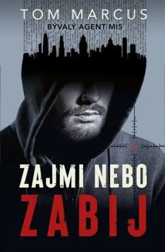 Zajmi, nebo zabij