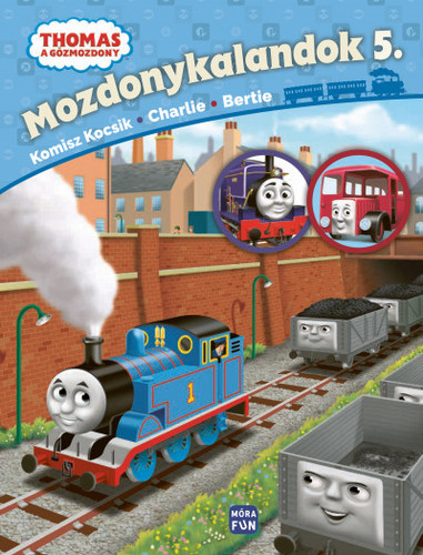 Thomas. Mozdonykalandok 5. - Wilbert Vere Awdry,Bottka Sándor Mátyás