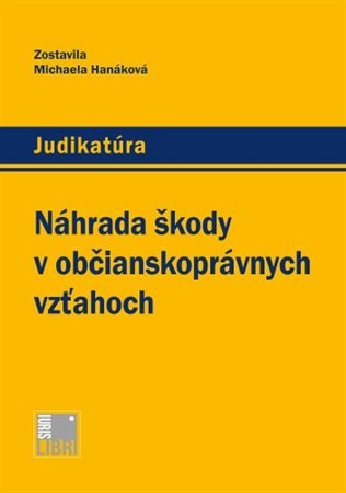 Náhrada škody v občianskoprávnych vzťahoch