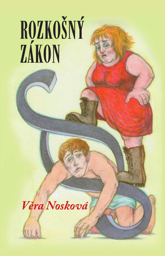 Rozkošný zákon - Věra Nosková