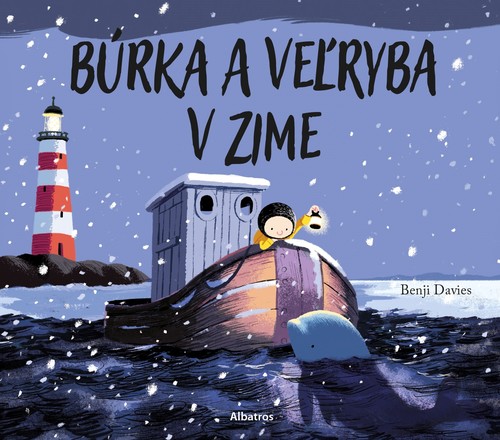 Búrka a veľryba v zime - Benji Davies,Benji Davies,Magdaléna Poppelková