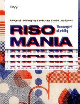 Risomania - The New Spirit of Printing