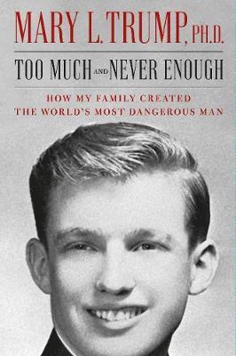 Kniha Too Much and Never Enough : How My Family Created the Worlds Most Dangerous Man