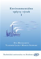 Environmentálne vplyvy výrob I. časť - Eva Michalková