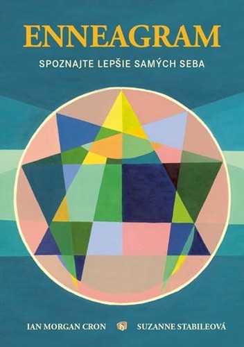 Enneagram - Spoznajte lepšie samých seba - Ian Morgan Cron,Suzanne Stabileová