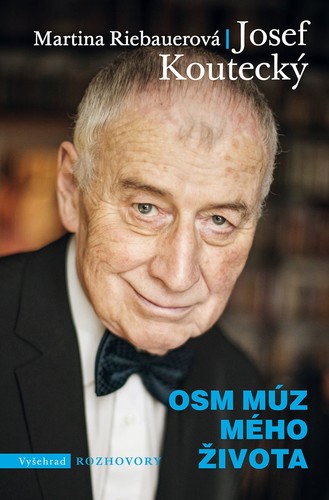 Osm múz mého života - Josef Koutecký,Martina Riebauerová