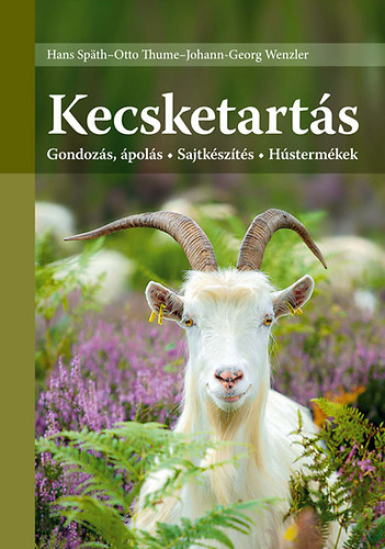 Kecsketartás - Gondozás, ápolás