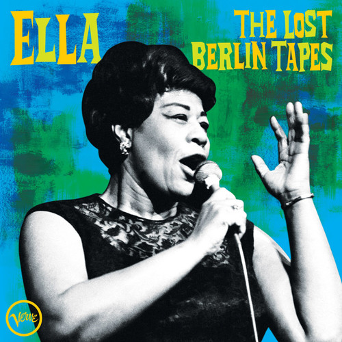 Fitzgerald Ella - The Lost Berlin Tapes 2LP
