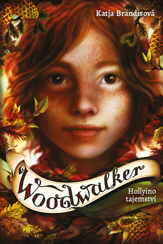 Woodwalker - Hollyino tajemství
