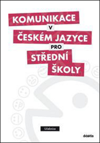Komunikace v českém jazyce pro střední školy - Petra Adámková kúpite na Panta Rhei