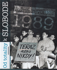 Od totality k slobode