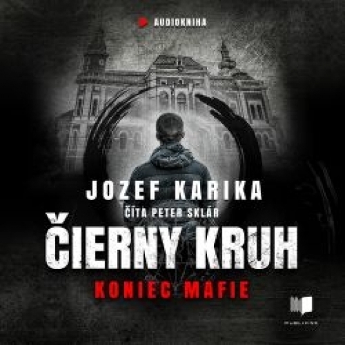 Kniha Čierny kruh: Koniec mafie - audiokniha - CD