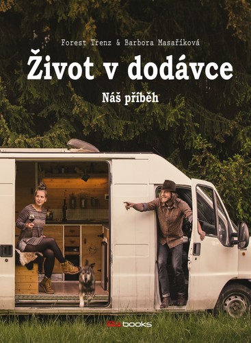 Život v dodávce - Forest Trenz