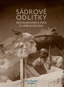 Kniha Sádrové odlitky - Jakub Ďoubal,Kolektív autorov