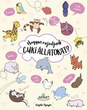 Hogyan rajzoljunk cuki állatokat?