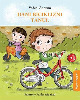 Kniha Dani biciklizni tanul - Adrienn Vadadi