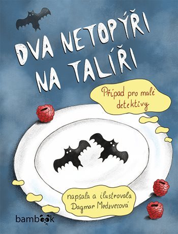 Kniha Dva netopýři na talíři - Dagmar Medzvecová