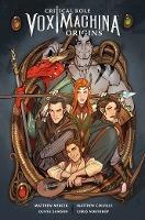 Critical Role - Vox Machina Origins Volume 1