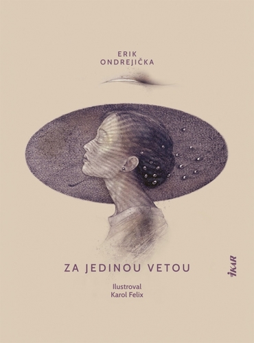 Za jedinou vetou - Erik Ondrejička