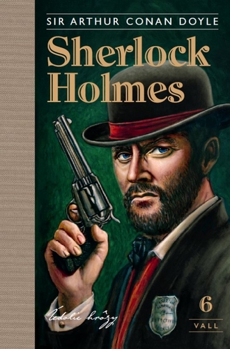 Sherlock Holmes 6: Údolie hrôzy - Arthur Conan Doyle,Ján Kamenistý,Julo Nagy