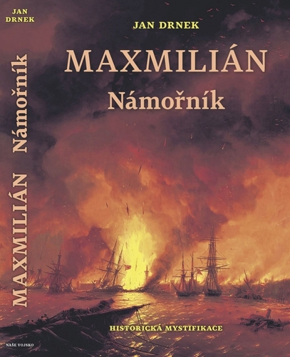 Maxmilián - Námořník - Jan Drnek