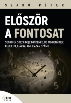 Kniha Először a fontosat - Péter Szabó