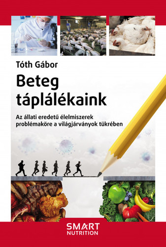 Kniha Beteg táplálékaink - Gábor Tóth