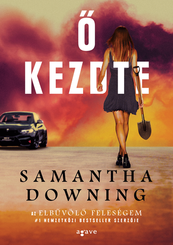 Ő kezdte - Samantha Downing,Edit Bosnyák