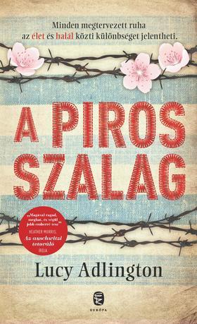 A piros szalag - Lucy Adlington