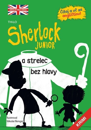 Sherlock Junior a strelec bez hlavy (2) - Kolektív autorov,Nikolai Renger,Branislav Kočan