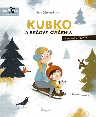 Kubko a rečové cvičenia - Marta Galewska-Kustra,Ladislav Holiš