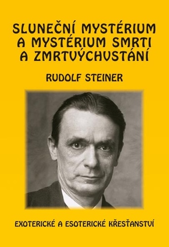 Kniha Sluneční mystérium a mystérium smrti a zmrtvýchvstání