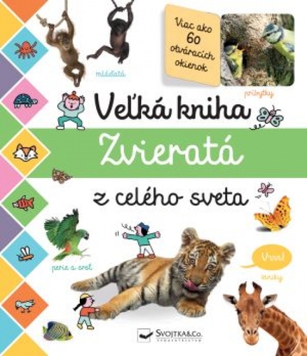 Kniha Veľká kniha Zvieratá z celého sveta